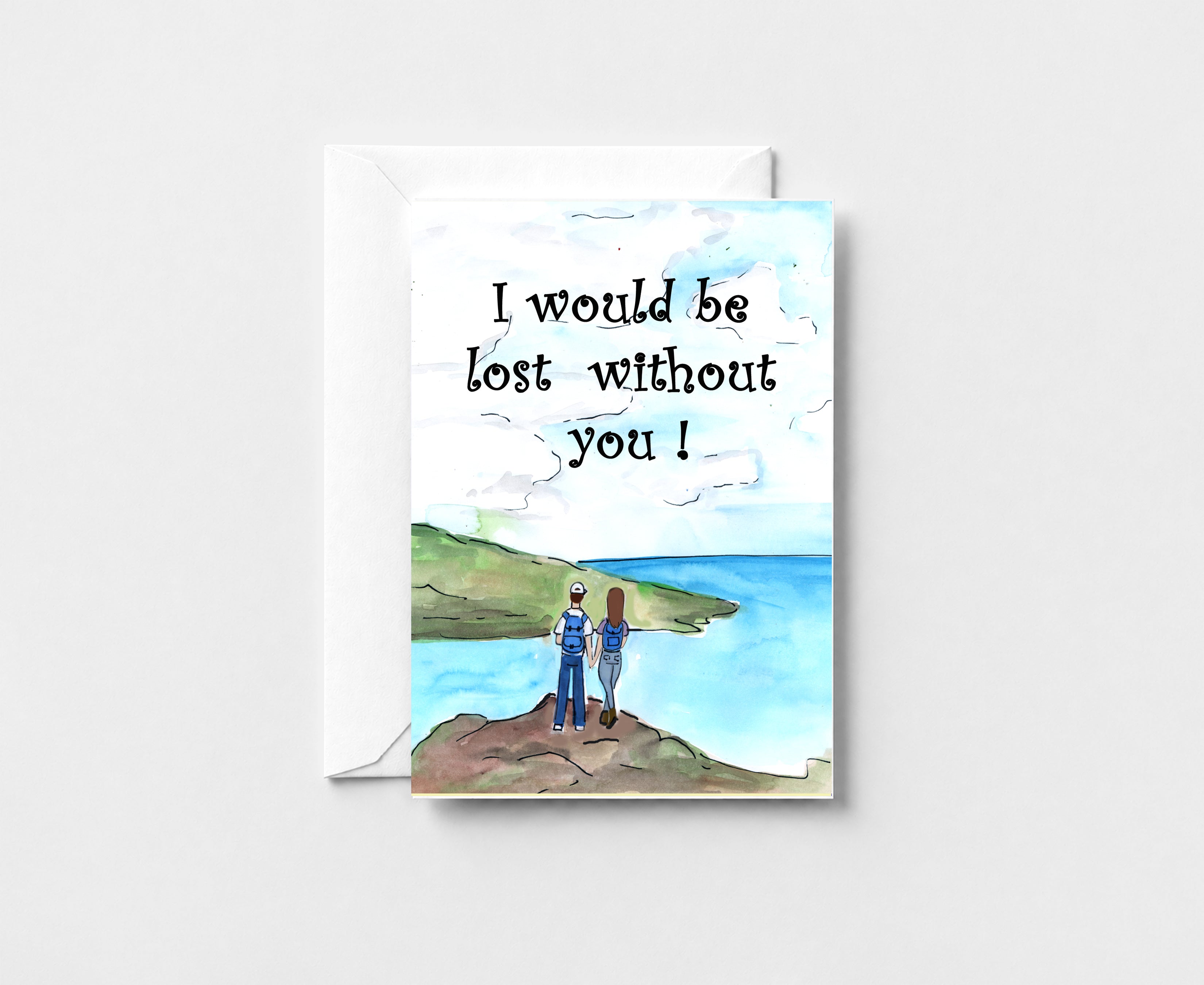 Lost Without You Greeting Card GC060